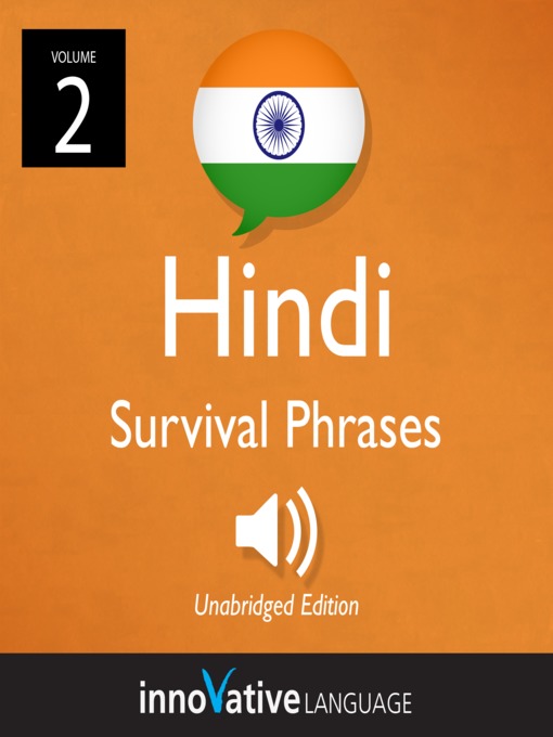 Title details for Hindi Survival Phrases, Volume 2 by Innovative Language Learning, LLC - Available
